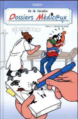 Vie de carabin - dossiers médicaux tome 1