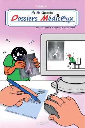 Vie de Carabin - dossiers médicaux tome 2