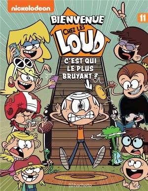 Bienvenue chez les Loud tome 11
