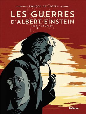 Les guerres d'Albert Einstein - intégrale
