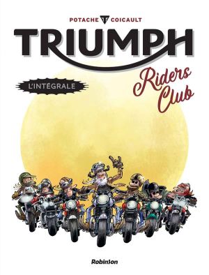 Triumph riders club - intégrale Triumph riders club - intégrale