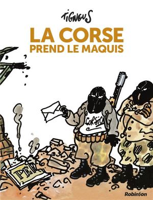 La Corse prend le maquis - nouvelle édition