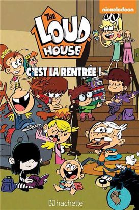 Bienvenue chez les Loud - HS - C'est la rentrée !