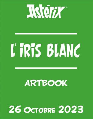 Astérix - artbook - L'iris blanc