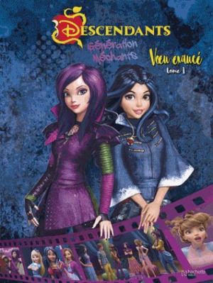 Descendants - Wicked world tome 1