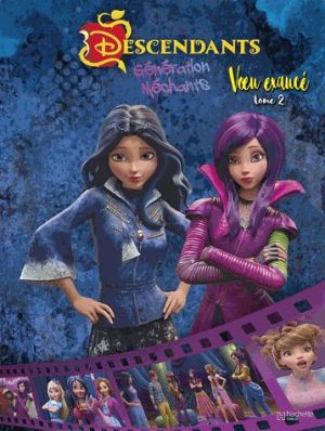 Descendants - Wicked world tome 2