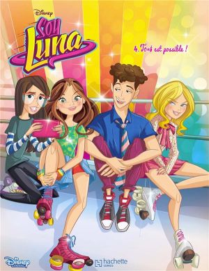 Soy Luna tome 4