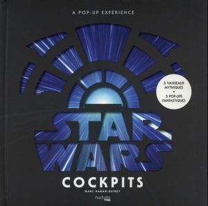 A Pop-up experience Star Wars Cockpits