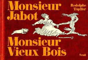 monsieur jabot et monsieur vieux bois