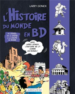 l'histoire du monde en BD Tome 2 ; de l'éveil de la Chine à la chute de Rome
