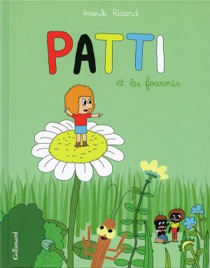 Patti tome 1 - patti et les fourmis
