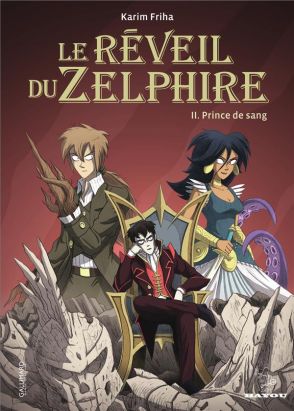 Le réveil du zelphire tome 2 - Prince de sang