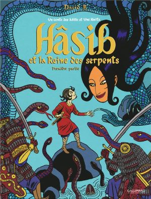 Hâsib et la reine des serpents tome 1
