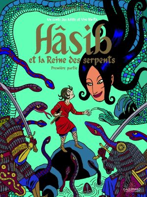Hâsib et la reine des serpents tome 1