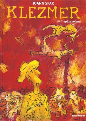 Klezmer tome 4 - trapèze volant !