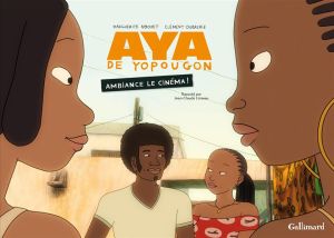 Aya de Yopougon ambiance le cinéma !