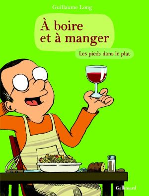Boire et à manger tome 2