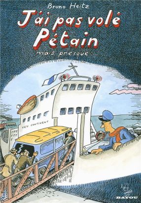 J'ai pas volé Pétain mais presque…