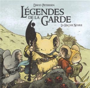 Légendes de la Garde - La Hache noire