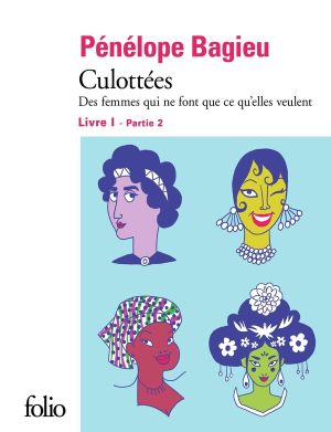 Culottées (Folio) tome 1 - Partie 2 Culottées (Folio) tome 1 - Partie 2