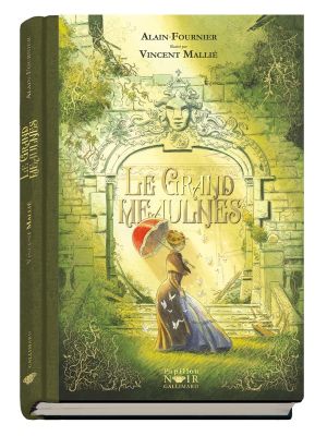 Le grand Meaulnes Le grand Meaulnes