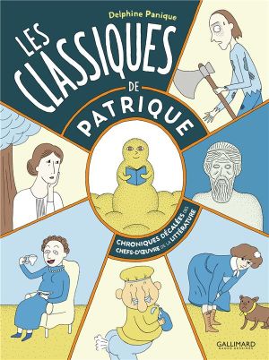 Les classiques de Patrique - Chroniques littéraires décalées pour petits et grands adolescents Les classiques de Patrique - Chroniques littéraires décalées pour petits et grands adolescents