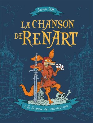 La chanson de Renart tome 1 La chanson de Renart tome 1