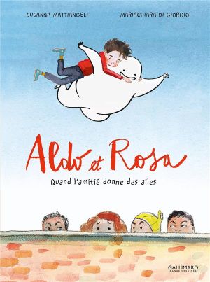 Aldo et Rosa - quand l'amitié donne des ailes