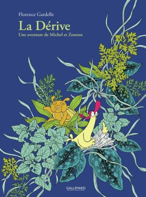 La dérive - Une aventure de Michel et Zonzon