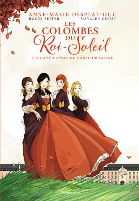 Les colombes du roi-soleil tome 1