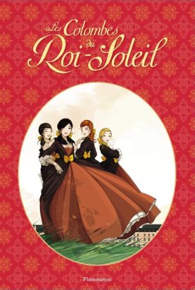 Les colombes du Roi-Soleil - Coffret tome 1 et tome 2