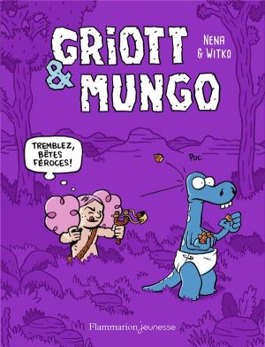 Griott et Mungo tome 2