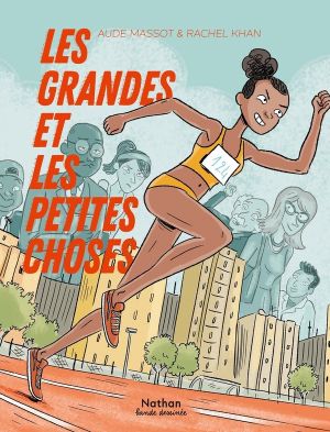 les grandes et les petites choses