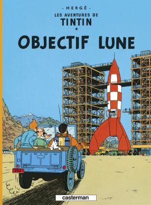 Tintin tome 16 - objectif lune