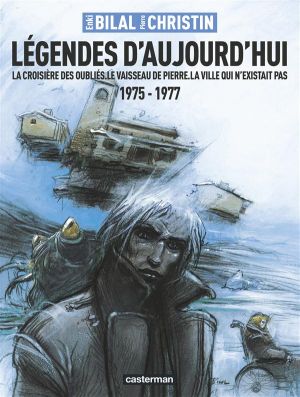 legendes d'aujourd'hui - la croisiere des oublies / le vaisseau de pierre / la ville qui n'existait legendes d'aujourd'hui - la croisiere des oublies / le vaisseau de pierre / la ville qui n'existait