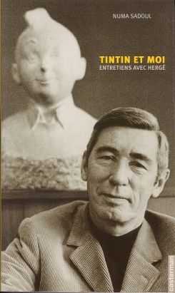 Tintin et moi - entretien avec Hergé