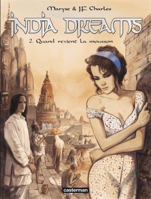 India dreams tome 2 - quand revient la mousson (édition 2007)