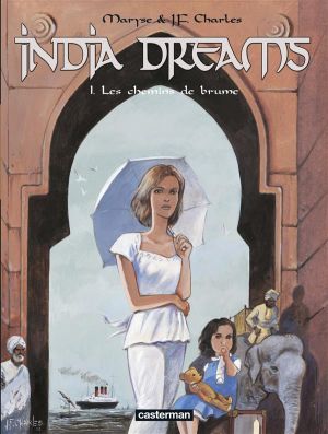 India dreams tome 1 - les chemins de brûme (édition 2007)