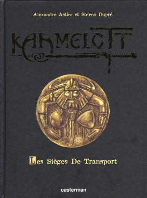 Kaamelott tome 2 - les sièges de transport (luxe)