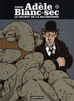 Adèle blanc-sec tome 5 - le secret de la salamandre