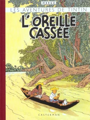 Tintin tome 6 - l'oreille cassée (fac-similé couleurs 1943)