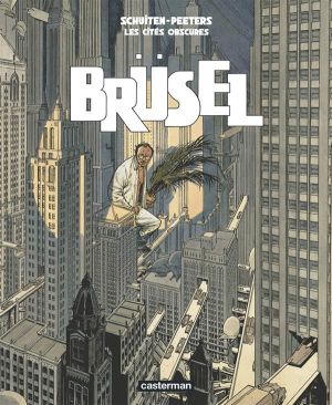 Les cités obscures tome 5 - Brusel