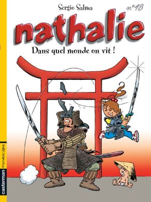 Nathalie tome 18 - dans quel monde on vit !