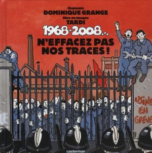 1968-2008... ; n'effacez pas nos traces !