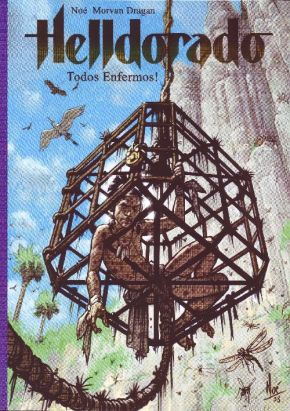 helldorado tome 3 - todos enfermos !