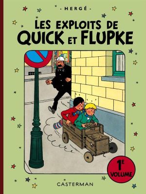 Quick et flupke - intégrale tome 1 Quick et flupke - intégrale tome 1