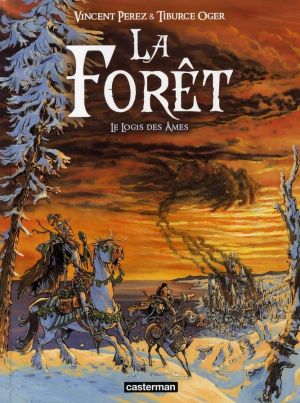 La forêt tome 2 - le logis des âmes