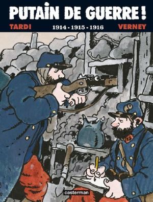 Putain de guerre tome 1 - 1914-1915-1916