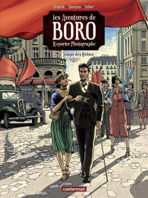 Boro reporter photographe tome 5 - le temps des cerises tome 2