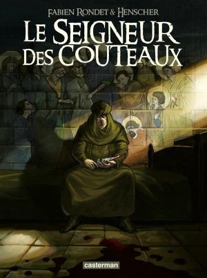 Le seigneur des couteaux tome 2 - frères de sang